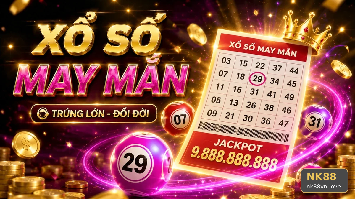 NK88VNLOVE 10 Xổ Số Bản Hướng Dẫn — Rà Soát Bảng Số Trước Khi Ghi Nhận Kết